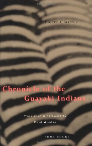 Chronicle of the Guayaki Indians