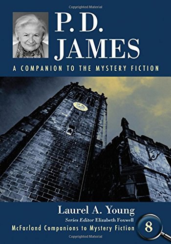 P. D. James: A Companion to the Mystery Fiction