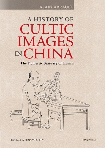 A History of Cultic Images in China