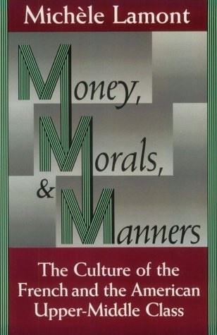 Money, Morals, and Manners