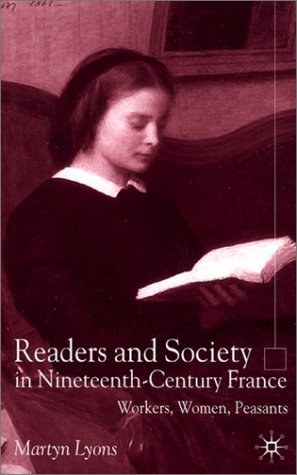 Readers and Society in Nineteenth-Century France