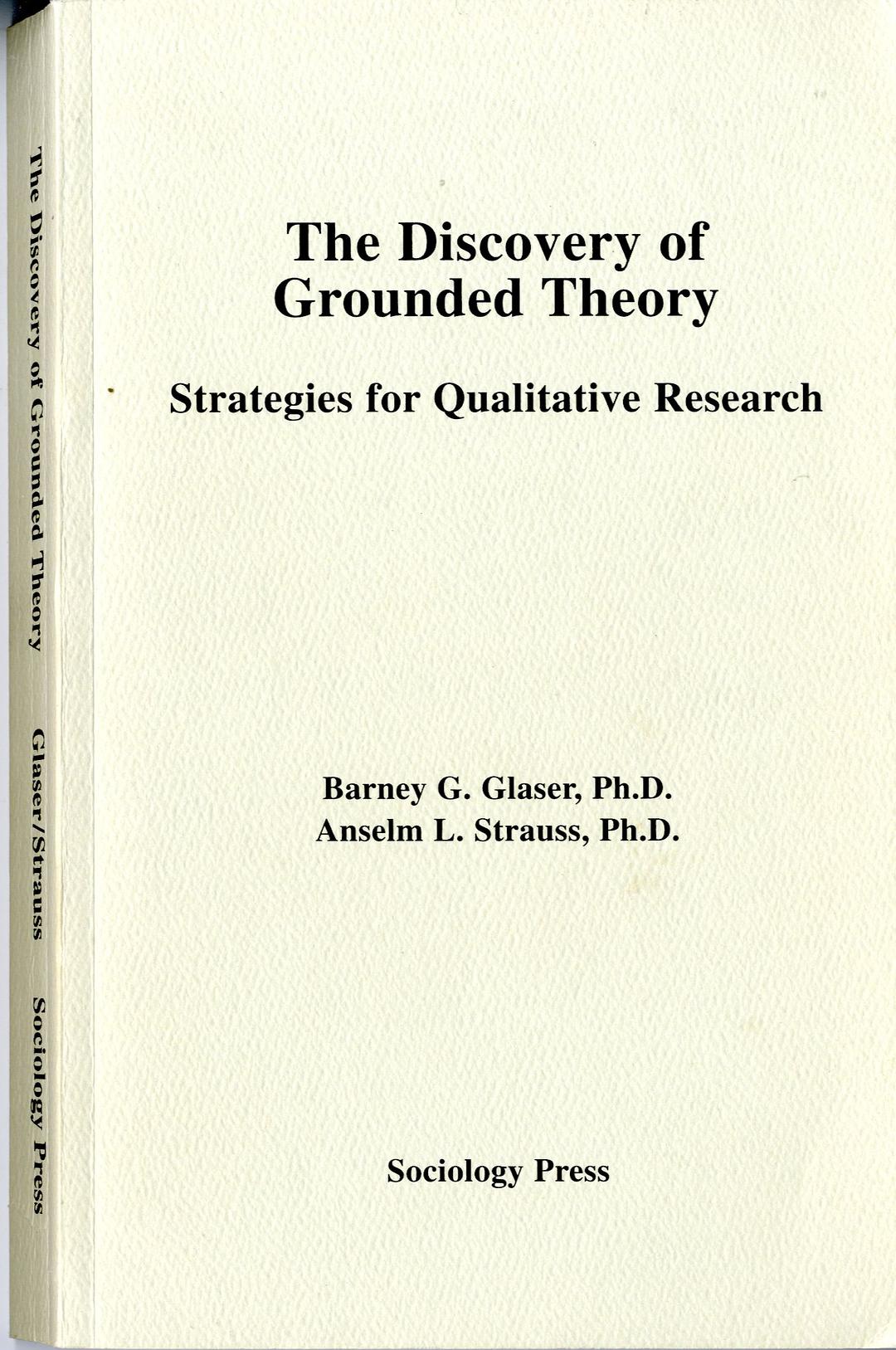 The Discovery of Grounded Theory