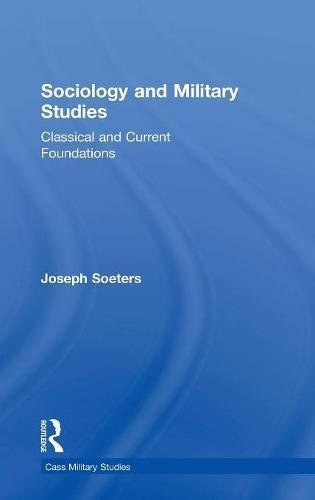 Sociology and Military Studies: Classical and Current Foundations