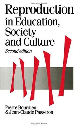 Reproduction in Education, Society and Culture (Published in association with Th